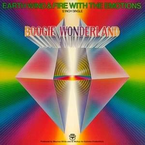 Boogie Wonderland - Earth, Wind & Fire