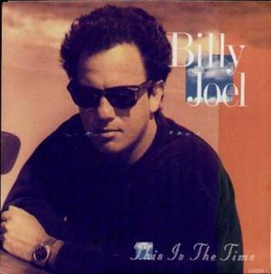 This is the Time - Billy Joel