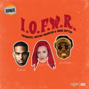 I.O.F.W.R. - Futuristic, Justina Valentine & Mark Battles