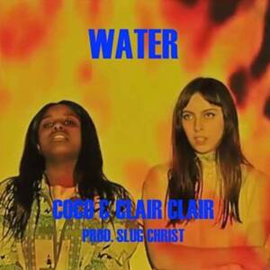 Water - Coco & Clair Clair