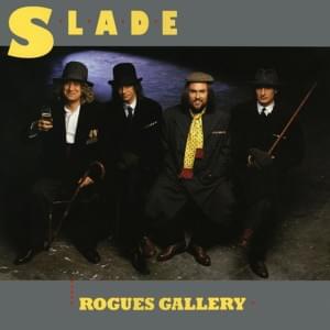 Walking on Water, Running on Alcohol - Slade