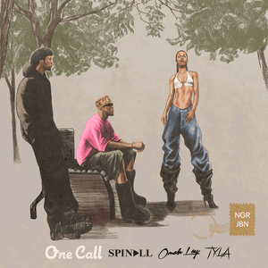 One Call - SPINALL, Omah Lay & Tyla