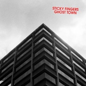 Ghost Town - Sticky Fingers