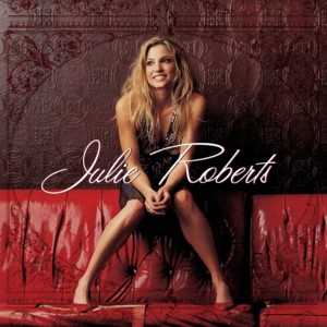 Rain on a Tin Roof - Julie Roberts