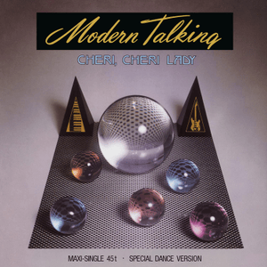 Cheri Cheri Lady - Modern Talking