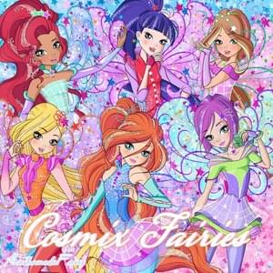 Cosmix Winx - Winx Club (Ft. Alessia Orlando, Elena Borroni & Elisa Aramonte)