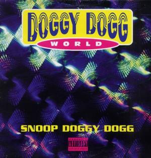 Doggy Dogg World (Dr. Dre Radio Edit) - Snoop Dogg (Ft. Tha Dogg Pound & The Dramatics)