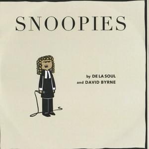 Snoopies - De La Soul (Ft. David Byrne)