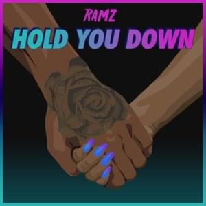 Hold You Down - ​Ramz