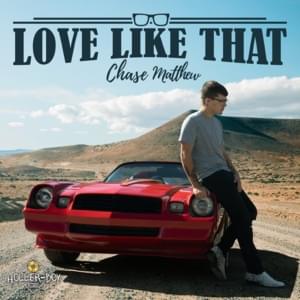 Love Like That - Chase Matthew