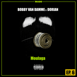 Moulaga - Made, Bobby Vandamme & Dorian