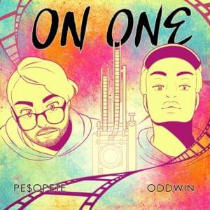 On One - Oddwin (Ft. PE$O PETE)