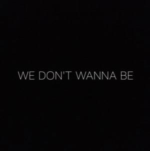 We Don’t Wanna Be - Maverick Sabre (Ft. Joey Bada$$)