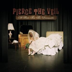 I’d Rather Die Than Be Famous - Pierce The Veil