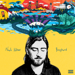 Busyhead - Noah Kahan