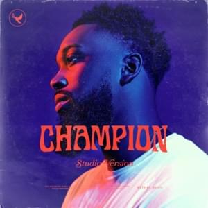 Champion (Studio Version) - Dante Bowe