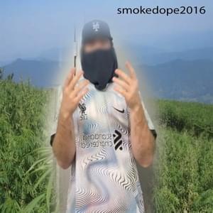 Say It Aint Dro - ​smokedope2016