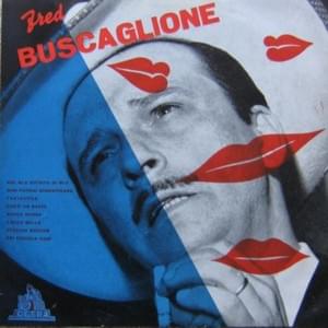 Cos’è un bacio - Fred Buscaglione