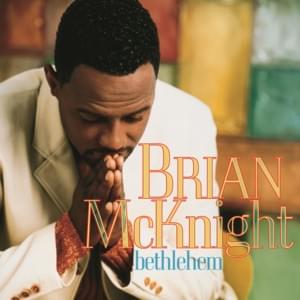 Don’t Let Me Go - Brian McKnight