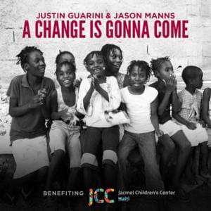 A Change Is Gonna Come - Justin Guarini (Ft. Jason Manns)