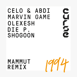 1994 MAMMUT REMIX - Curse (Ft. Celo & Abdi, Die P, Marvin Game, Olexesh & Shogoon)