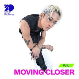 Moving Closer - Felip (SB19)