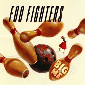 Big Me - Foo Fighters