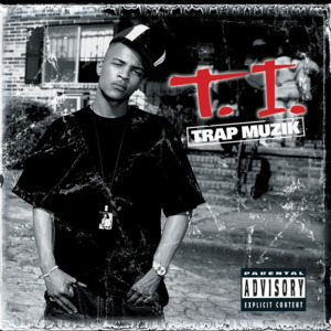 Let Me Tell You Something - T.I.