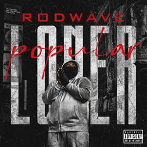 Popular Loner - Rod Wave