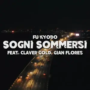 Sogni sommersi - Fu Kyodo (Ft. Claver Gold)