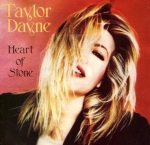 Heart Of Stone - Taylor Dayne