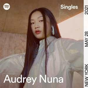 That XX - Spotify Singles - AUDREY NUNA