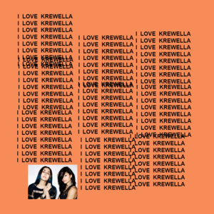 I Love Krewella - Krewella