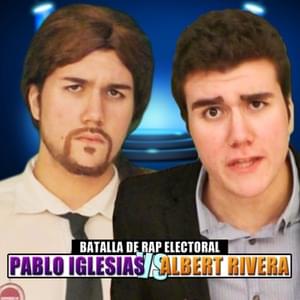 Pablo Iglesias vs Albert Rivera. Batalla de Rap Electoral - Keyblade