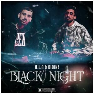 Black Night - Didine Canon 16 (Ft. A.L.A)