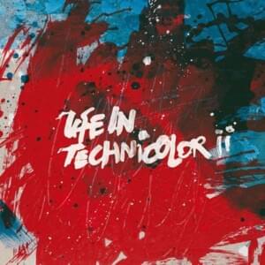 Life In Technicolor ii (Live at The O2, London) - Coldplay