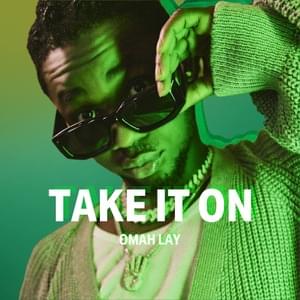 Take It On (Sprite Limelight) - Omah Lay