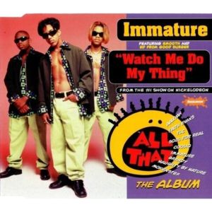 Watch Me Do My Thing - Immature (Ft. Kel Mitchell & Smooth)