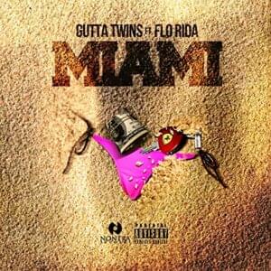 Miami - Gutta Twins (Ft. Flo Rida)