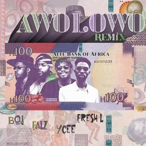 Awolowo (Remix) - Boj (Ft. Falz, Fresh L. & Ycee)