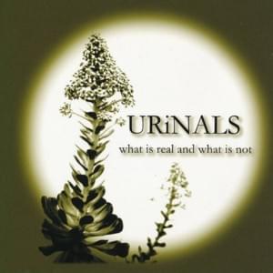 Teach Me to Crawl - The Urinals