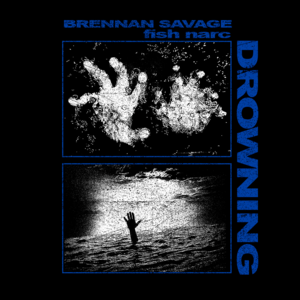 Drowning - Brennan Savage