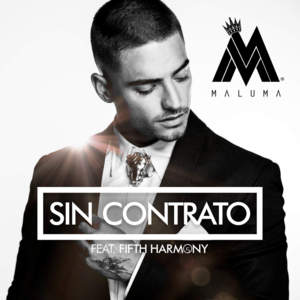 Sin Contrato (Fifth Harmony Remix) - Maluma (Ft. Fifth Harmony)