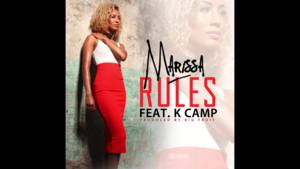 Rules - Marissa (Ft. K CAMP)