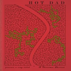 A Christmas Shortcut - Hot Dad