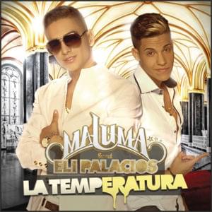 La Temperatura - Maluma (Ft. Eli Palacios)