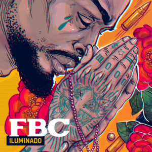 Iluminado - FBC (Ft. DaPaz)