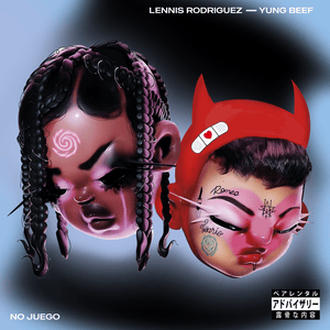 No juego - Lennis Rodriguez & Yung Beef