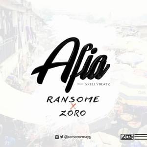 Afia - Ransome (Ft. Zoro)