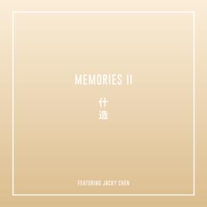 Memories II - Juzo (Ft. Jacky Chen)